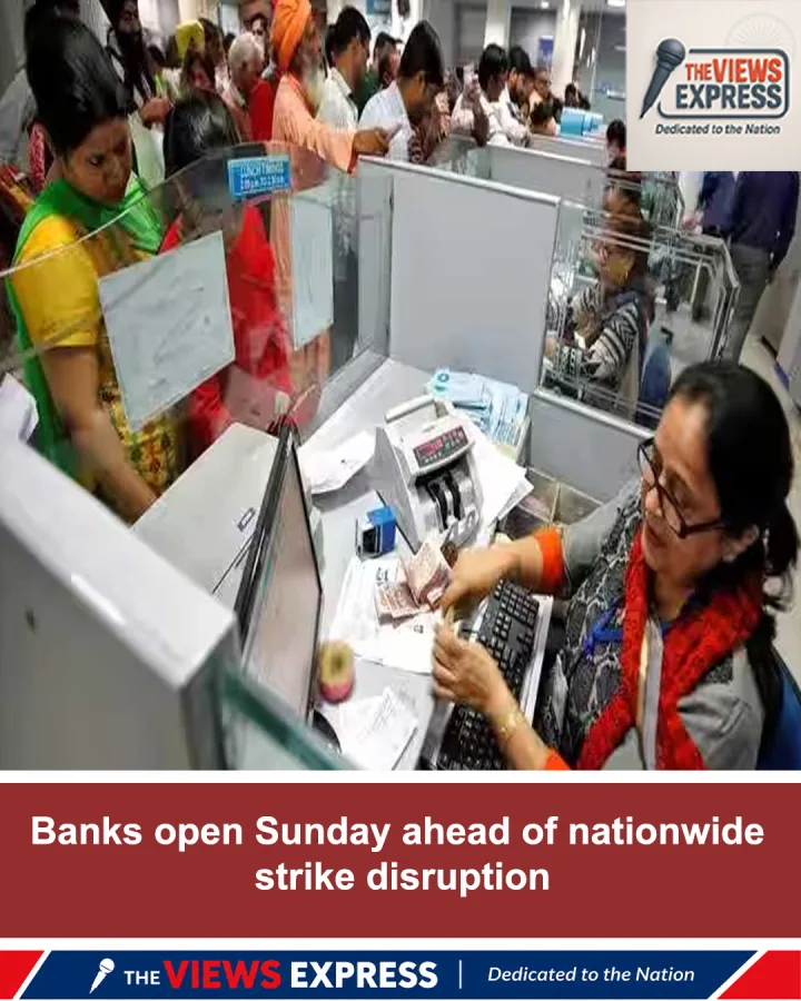 Banks Open Sunday Ahead Of Three-Day Strike To Ease Customer Disruption