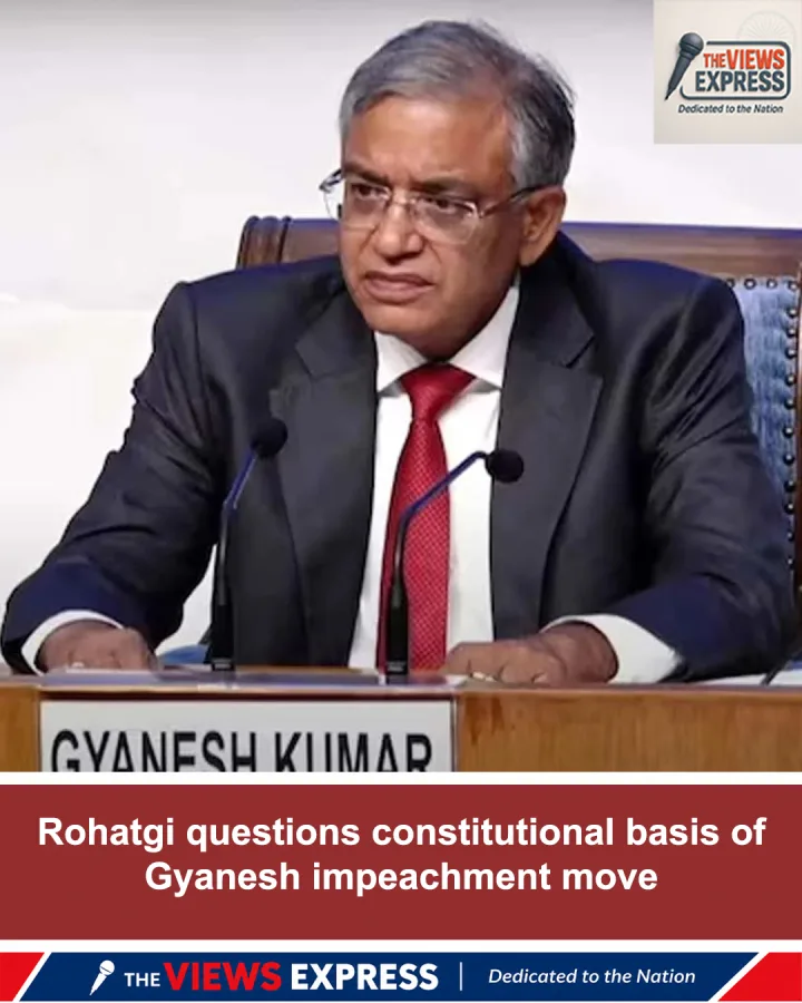 Rohatgi Says Impeachment Basis Against CEC Gyanesh Kumar Is Unclear
