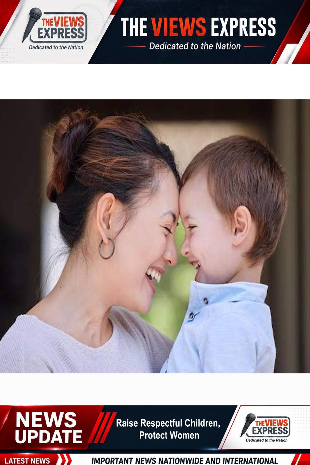Teach Children Respect Early, Build Safer Future For Women Together Always