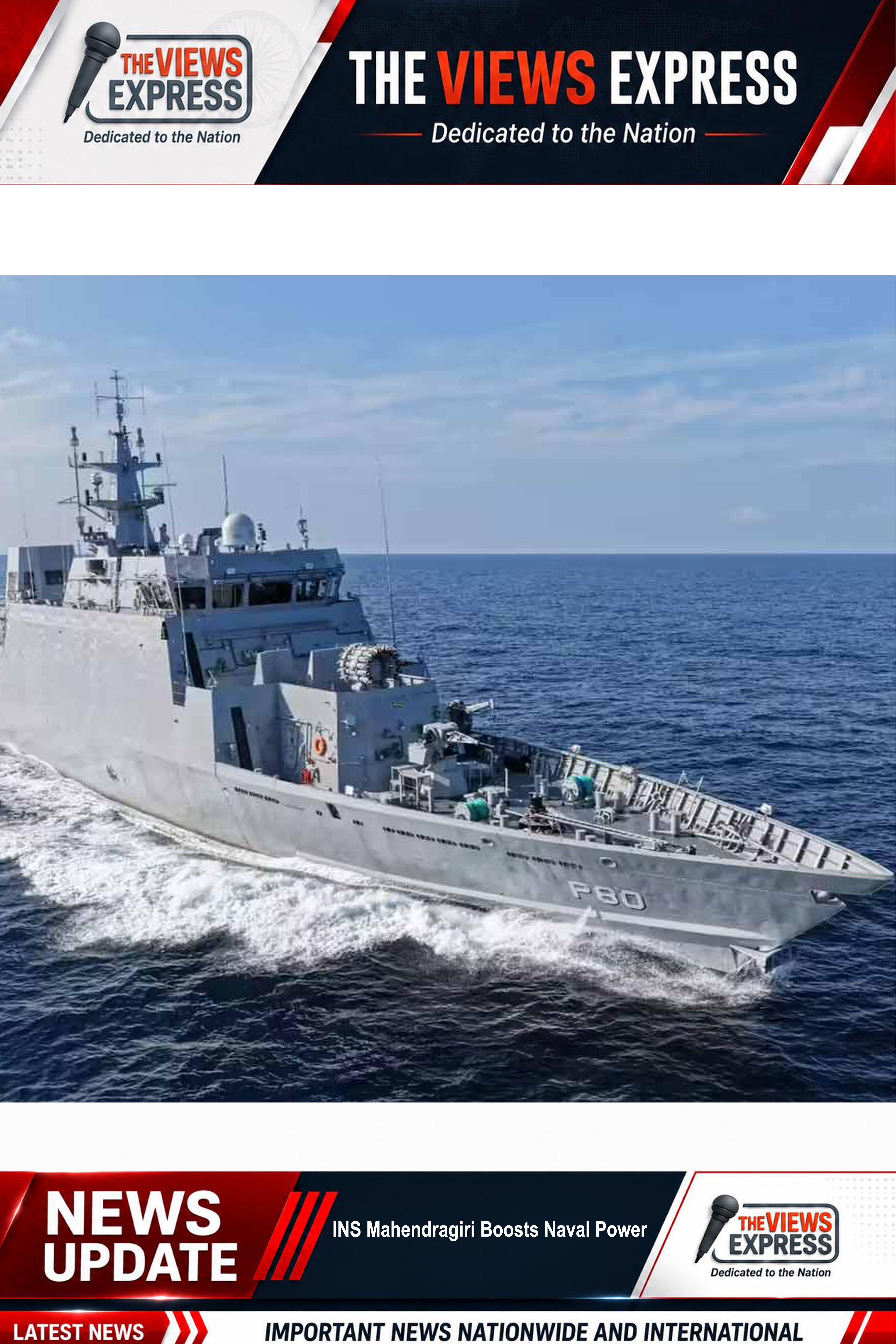 INS Mahendragiri Strengthens Indian Navy With Indigenous Stealth Frigate And BrahMos Capability