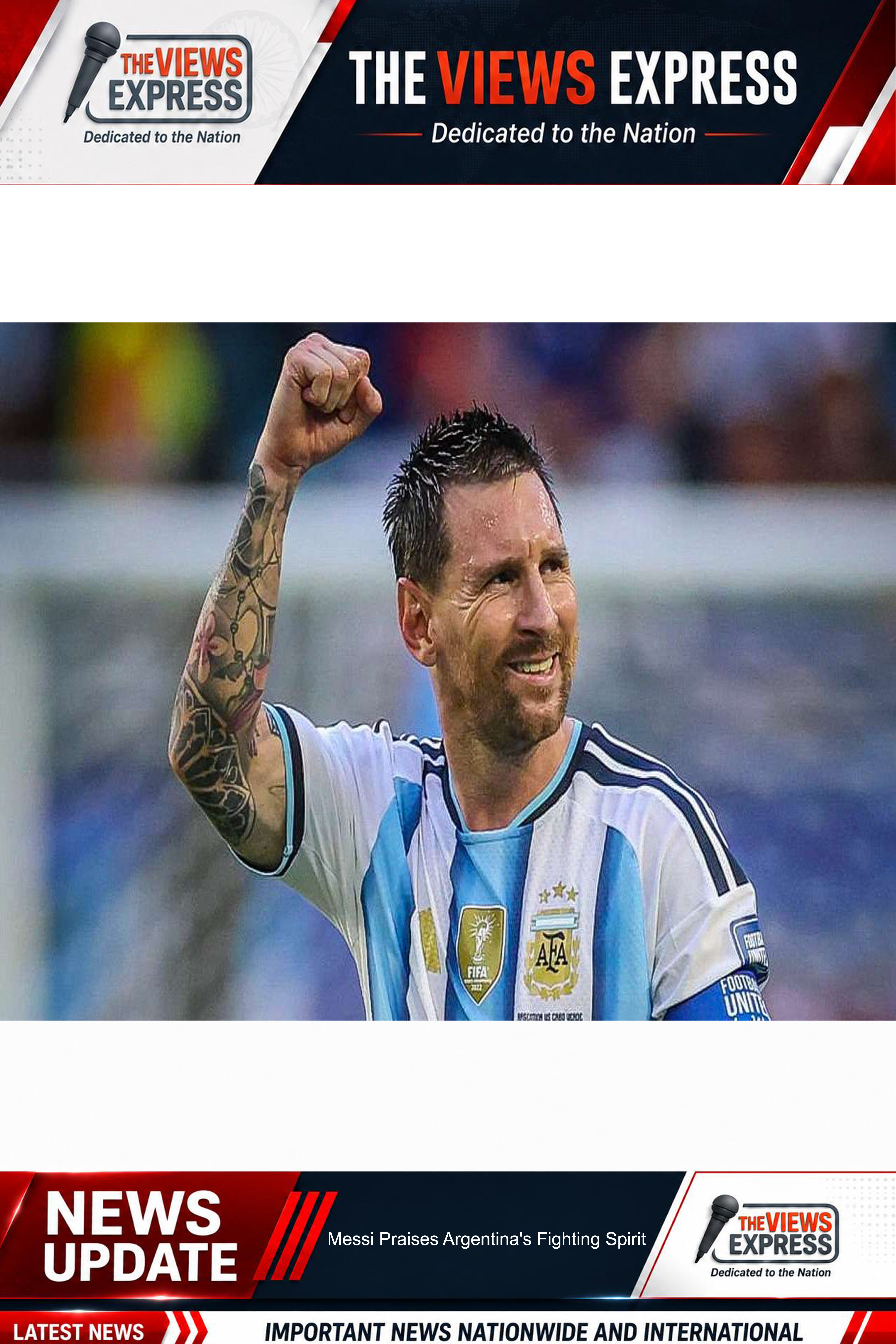 Messi Hails Argentina's Resilience Ahead Of Thrilling World Cup England Clash
