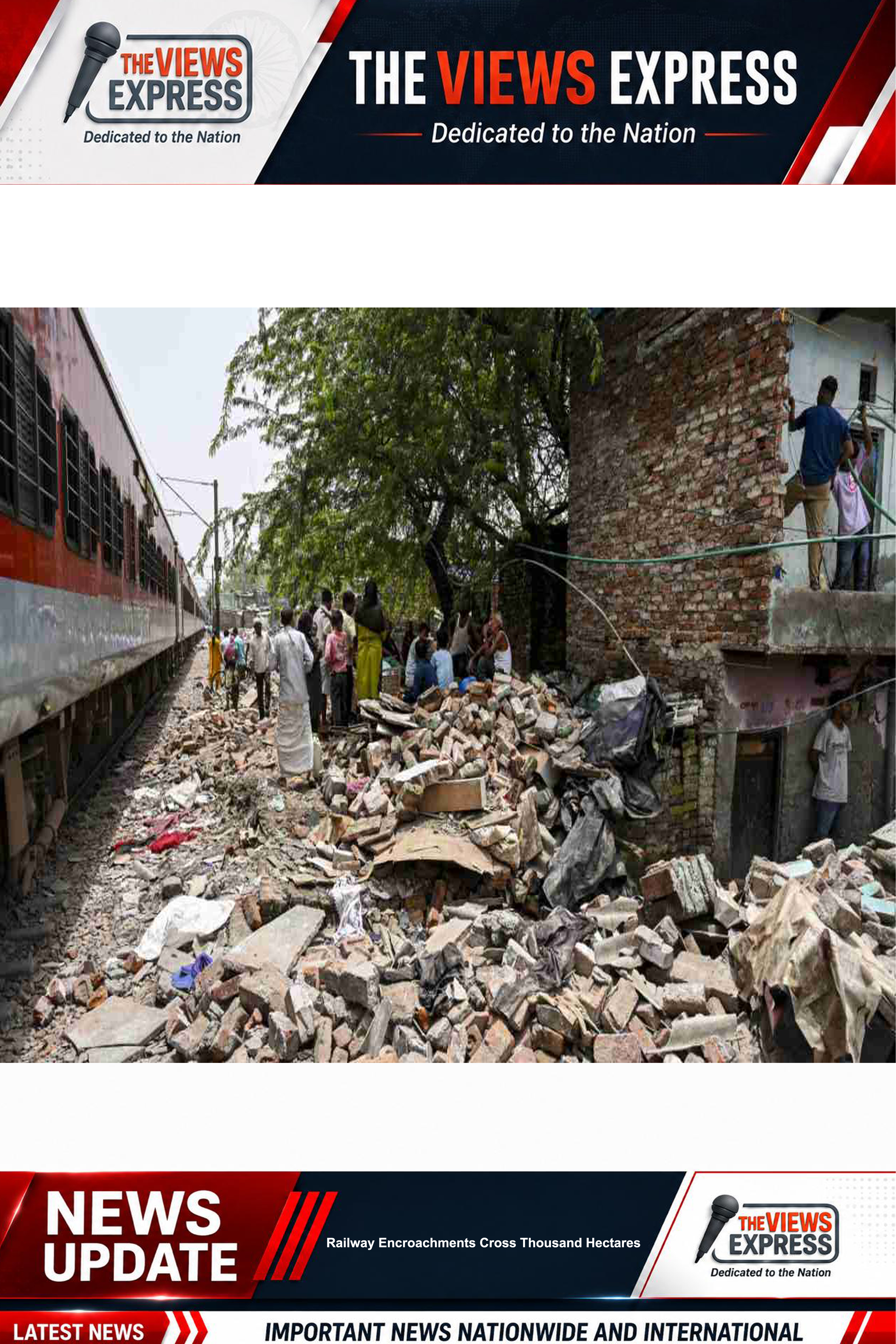 Railway Land Encroachments Cross Thousand Hectares Despite Ongoing Eviction Efforts Nationwide