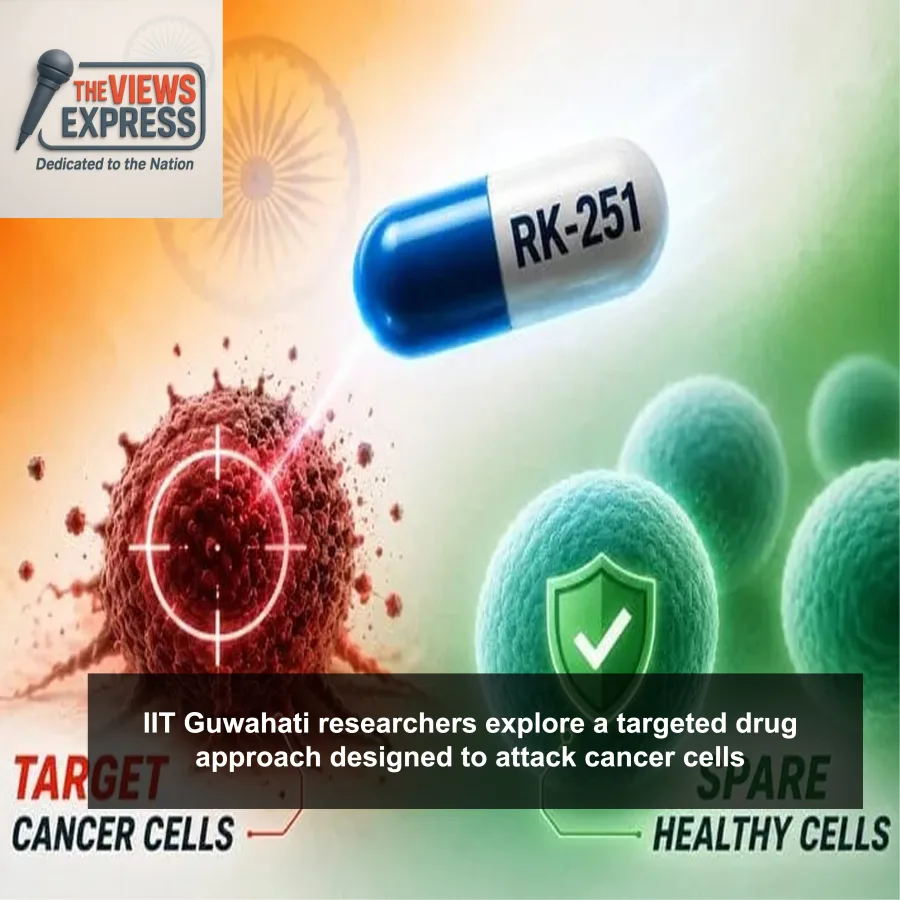 IIT Guwahati Researchers Develop Smart Drug Targeting Cancer Cells Without Harming Healthy Tissue