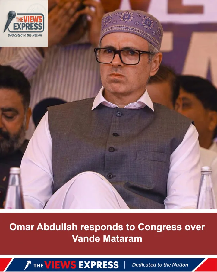 Omar Abdullah Hits Back at Congress Over Vande Mataram Dispute