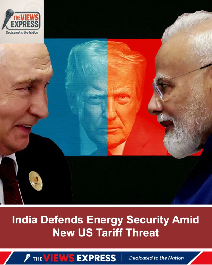India Reaffirms Energy Security Amid US 100% Russian Oil Tariffs