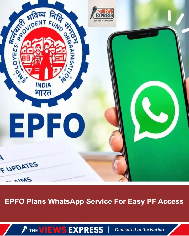 EPFO Plans WhatsApp Chatbot For Instant PF Balance And Services
